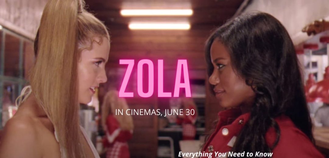 Zola Movie Cast Plot Trailer Release Date And Everything You Need