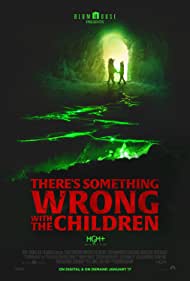 Upcoming Film There's Something Wrong with the Children - Cast, Plot, Trailer, Release Date